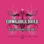 Cowgirls Rule- Hoodie