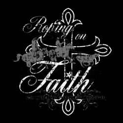Roping on Faith